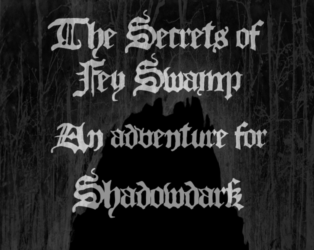 Cover image for The Secrets of Fey Swamp