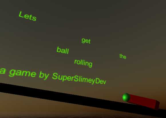 lets get the ball rolling by TheSlimeyDev
