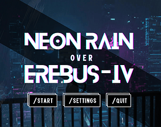 Neon Rain Over Erebus-IV (DEMO)