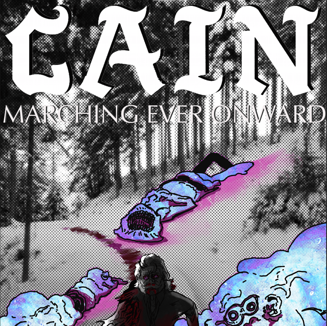 Cover image for CAIN: Marching Ever Onward