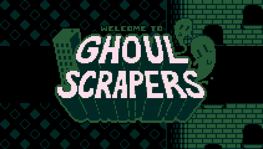 Cover image for GhoulScrapers - Prototype