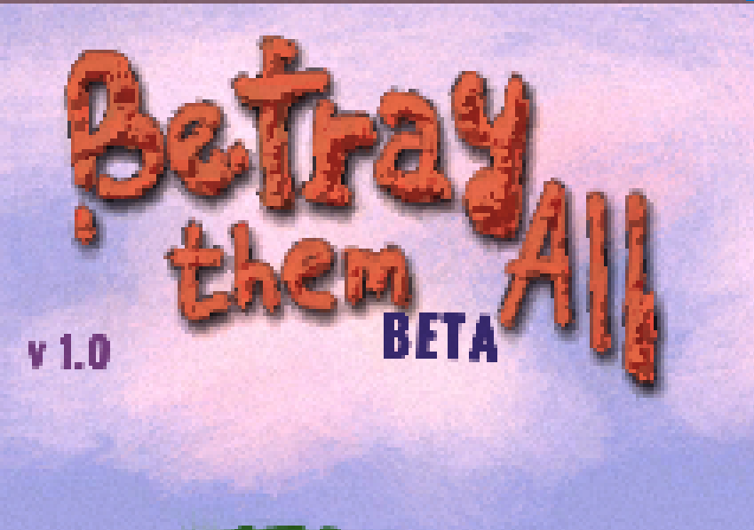 Betray them all (Beta)
