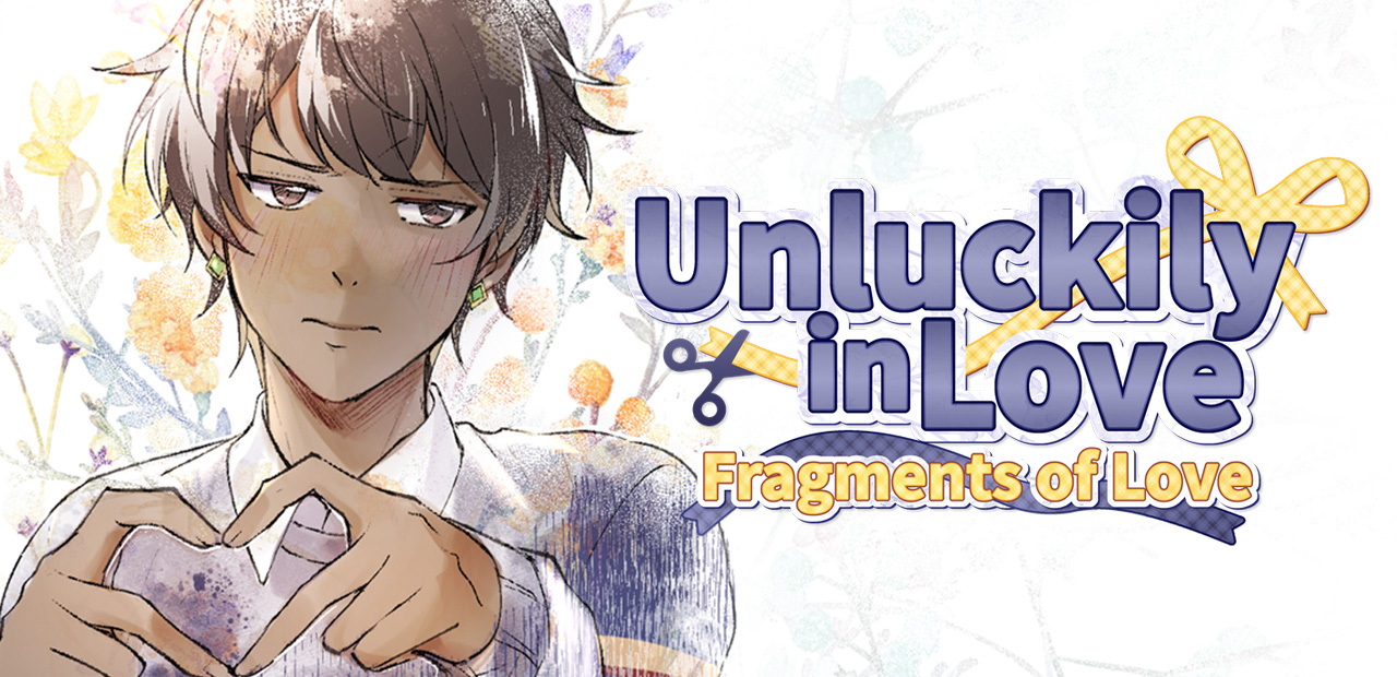 Unluckily in Love: Fragments of Love