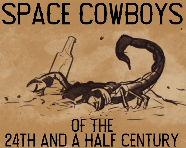 Cover image for Space Cowboys of the 24th and a Half Century!