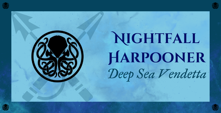 Nightfall Harpooner: Deep Sea Vendetta