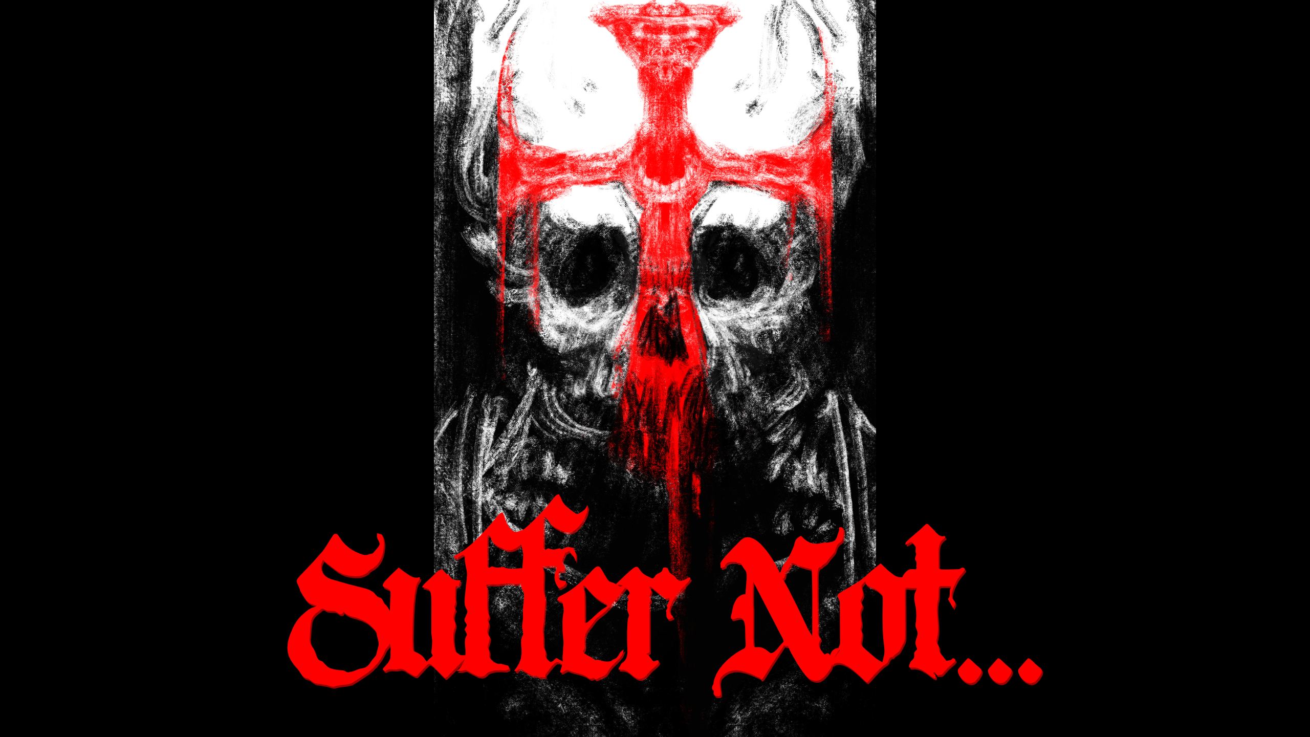 Suffer Not