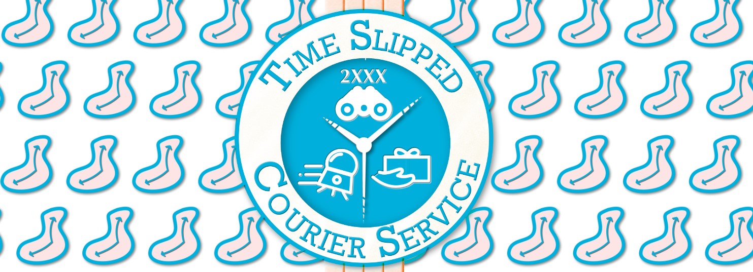 Time Slipped Courier Service