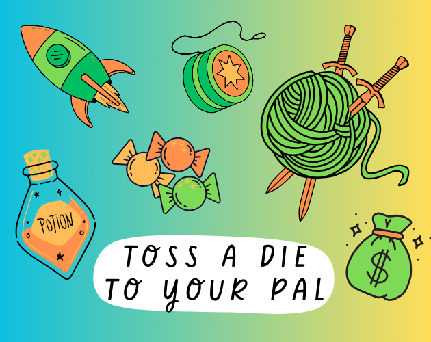 Cover image for toss a die to your pal