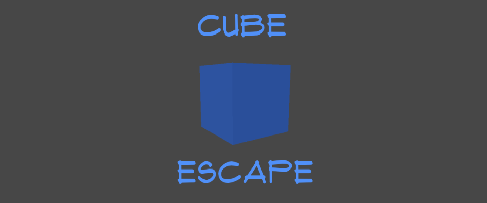 Cube Escape