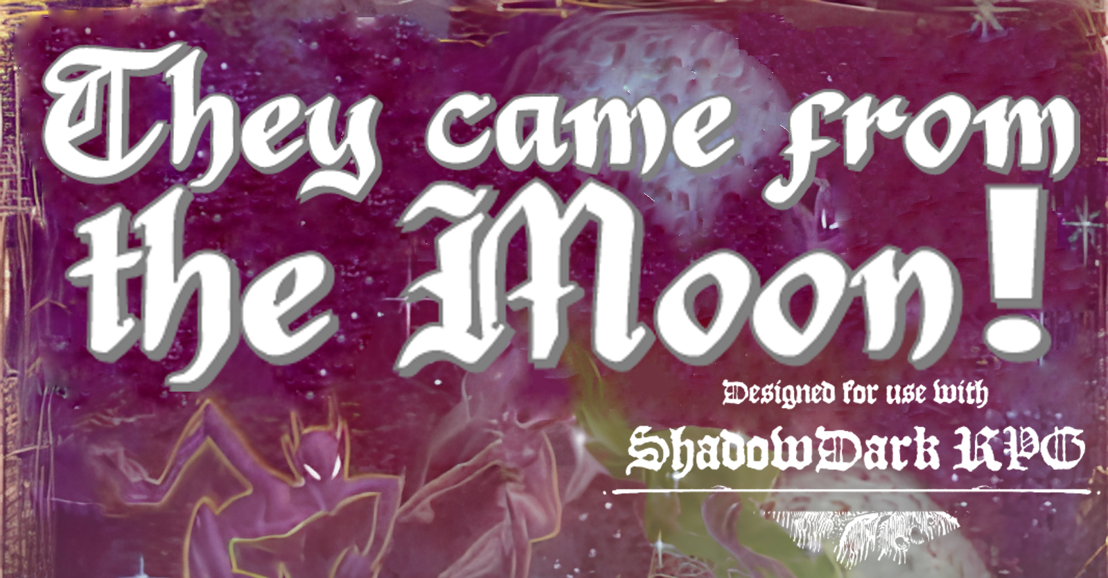 Cover image for They Came from the Moon!