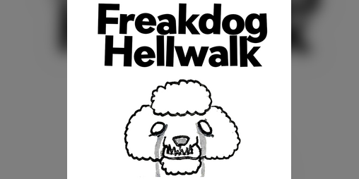 Cover image for Freakdog Hellwalk