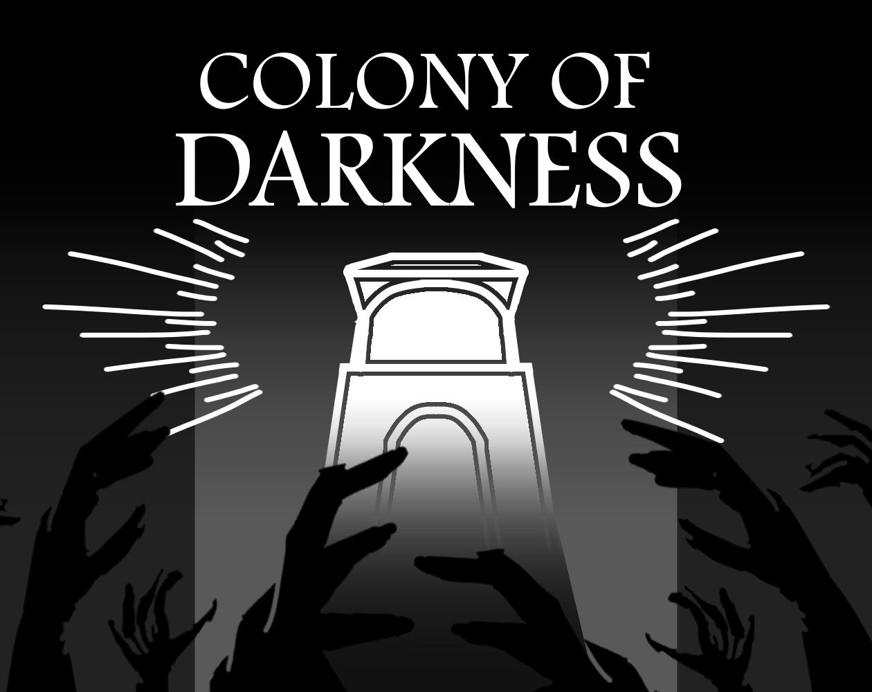 COLONY OF DARKNESS