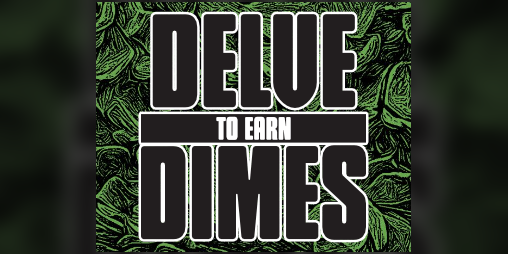 Cover image for Delve To Earn Dimes