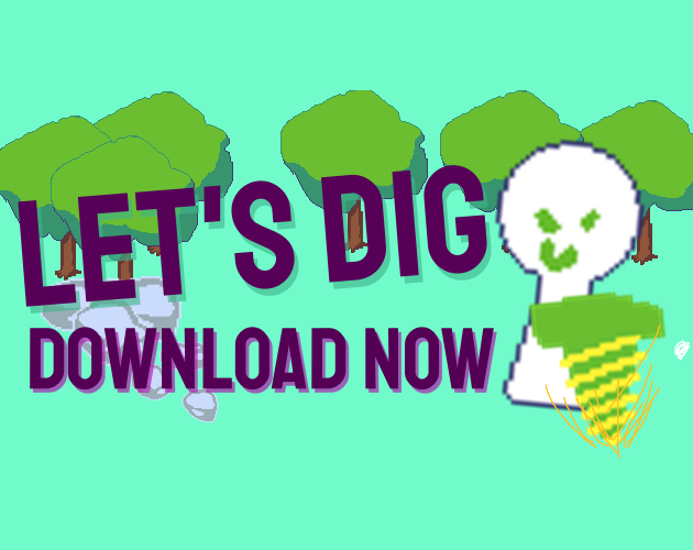 Let's Dig