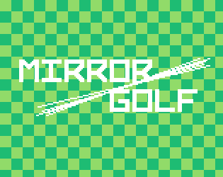 Mirror Golf