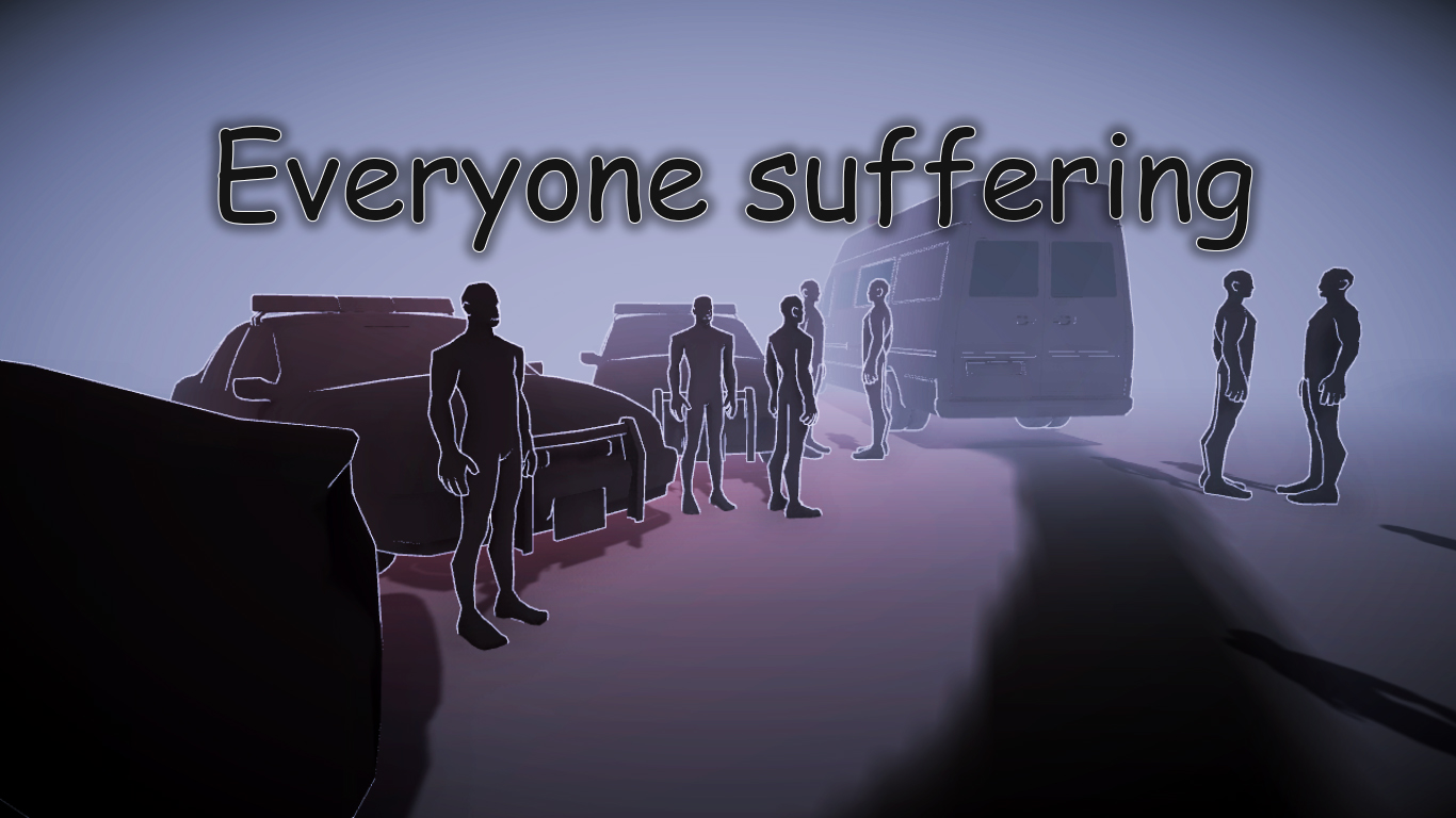 Everyone_suffering