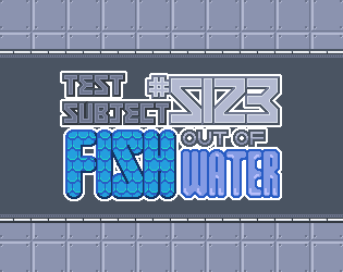 Cover image for Test Subject #5123: Fish Out of Water