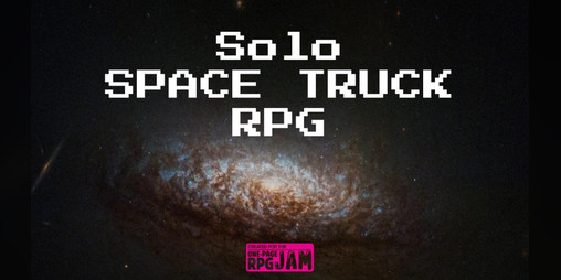 Cover image for Solo Space Truck RPG