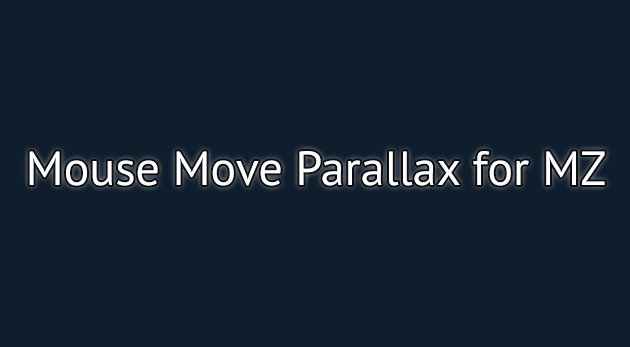 Mouse Move Parallax Plugin - RPG Maker MZ/MV