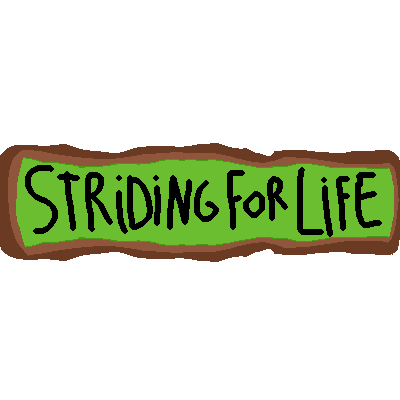 Striding For LIFE