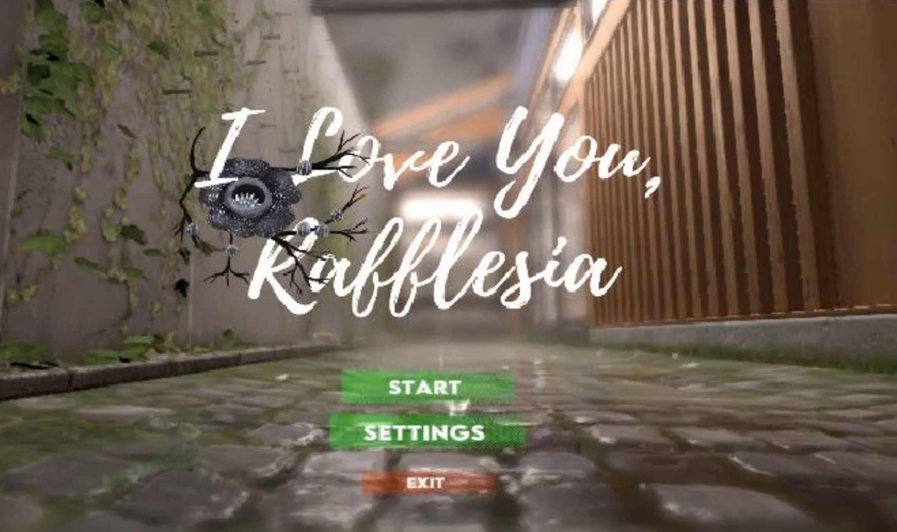 I Love You, Rafflesia