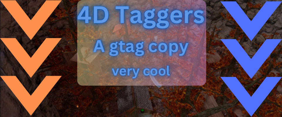 4D Taggers