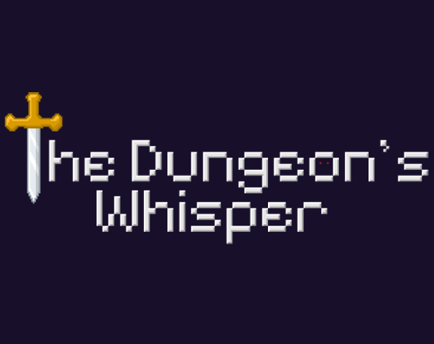 Dungeon s whisper by radek dev anchordev