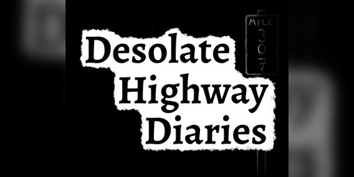 Cover image for Desolate Highway Diaries