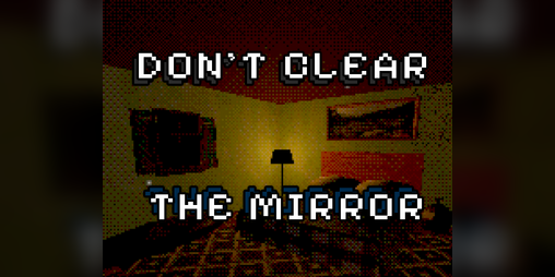 Cover image for Don't Clear The Mirror