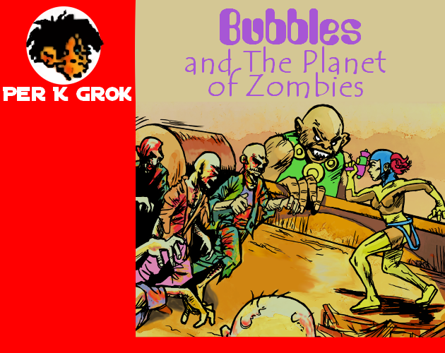 Cover image for Bubbles and the Planet of Zombies
