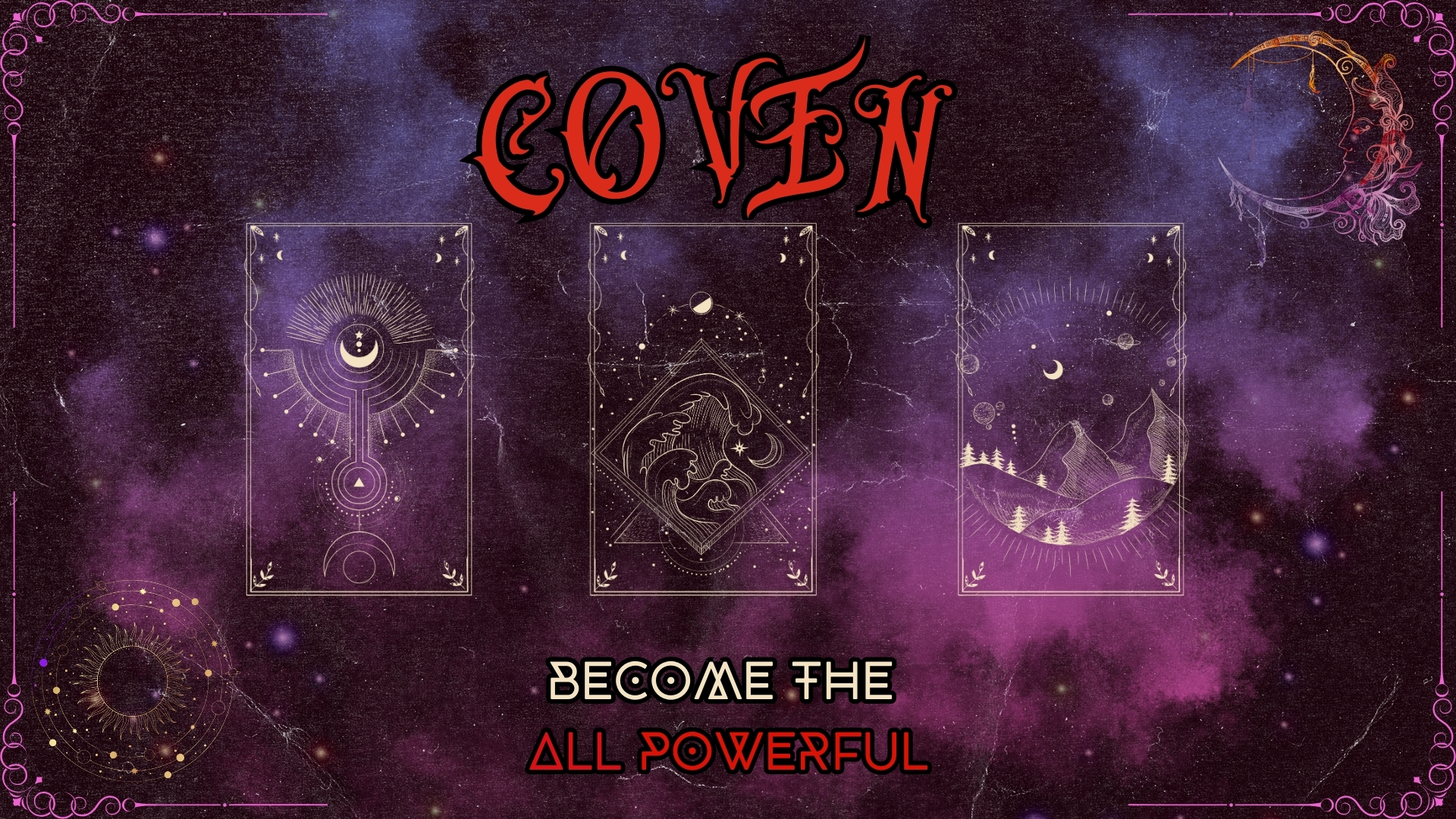 COVEN: All Powerful