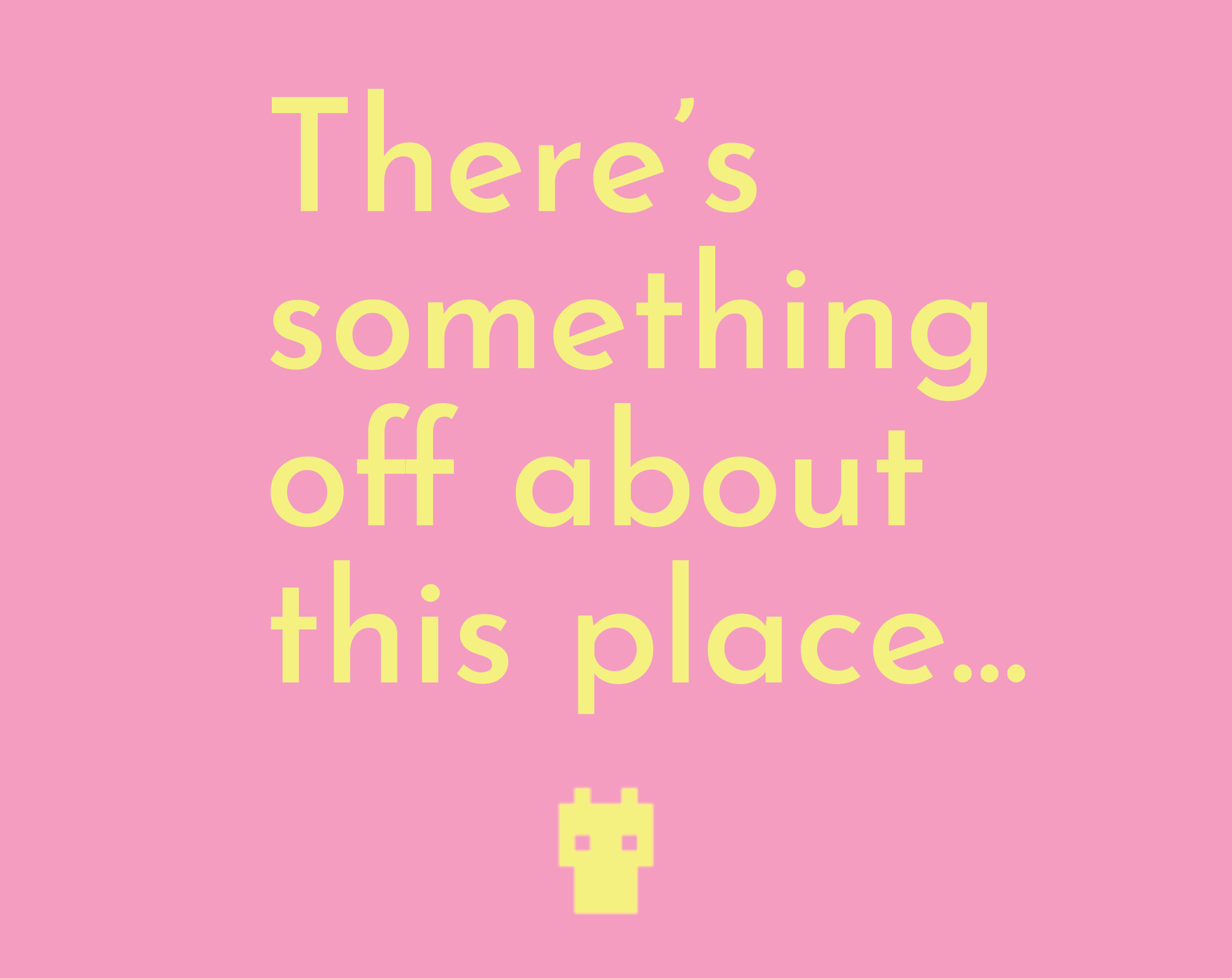 Cover image for There's something off about this place...