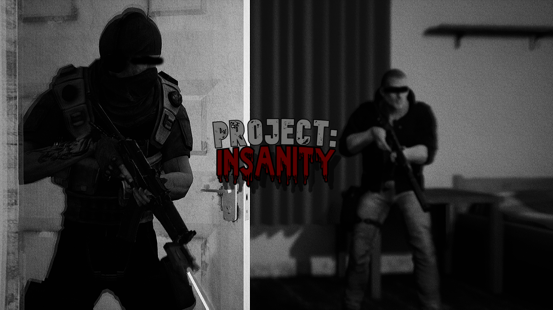 Project: Insanity