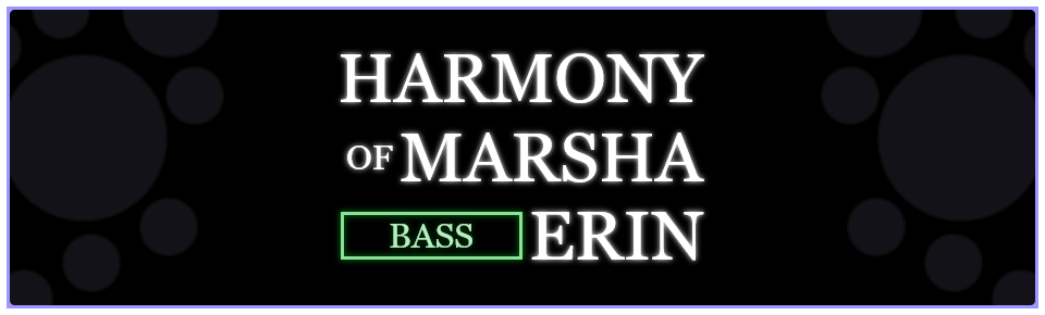 Harmony of Marsha Erin - Bass