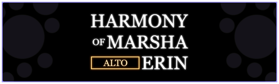 Harmony of Marsha Erin - Alto