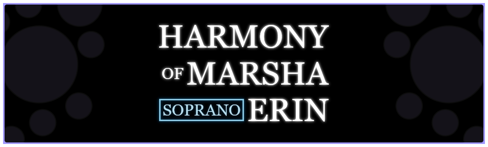 Harmony of Marsha Erin - Soprano