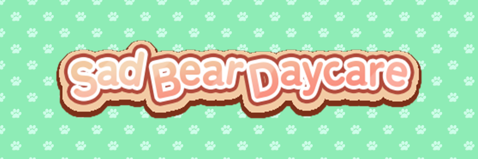 Sad Bear Daycare