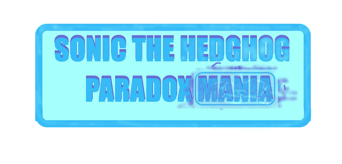 Sonic The Hedghog: Paradox Mania (RebornAlpha)