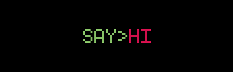 SAY>HI