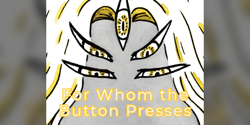 Cover image for For Whom the Button Presses