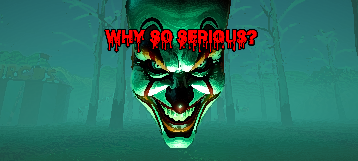 Why so serious? by Absolute Panda