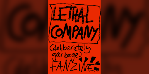 Cover image for LethalCompany Fanzine