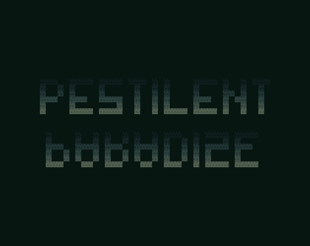 Pestilent Paradise