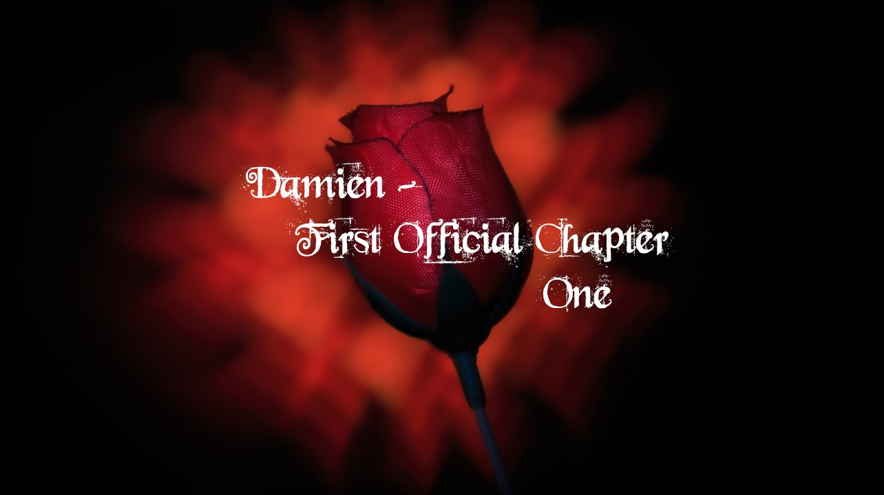 Official Damien Route Chapter One