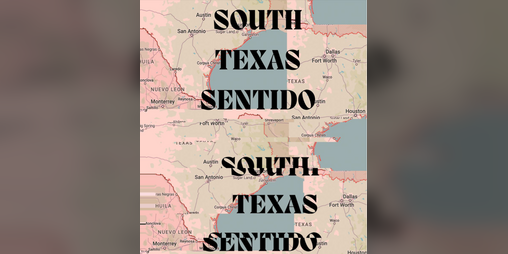 Cover image for SOUTH TEXAS SENTIDO