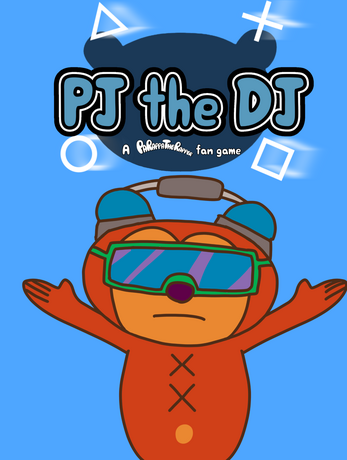 PJ the DJ (A Parappa the Rapper fan game)