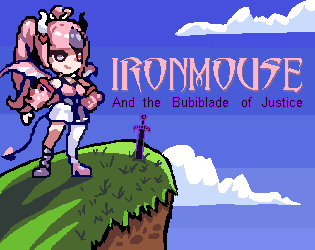 Ironmouse and the Bubiblade of Justice