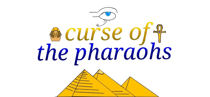 Curse of the Pharaohs / لعنة الفراعنة