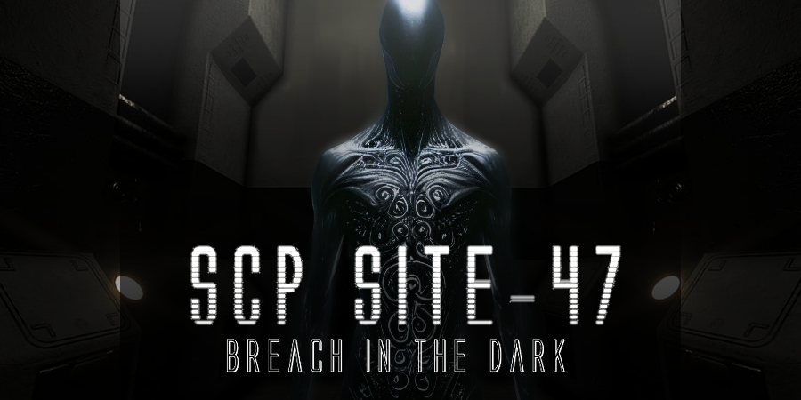 SCP Site-47 : Breach in the Dark