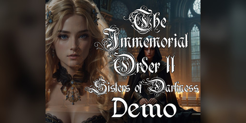 Cover image for The Immemorial Order II Sisters of Darkness Demo